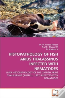 Capa do artigo Histopathology Of Fish Arius Thalassinus Infected With Nematodes