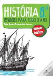 História 8º - Revisões para todo o Ano