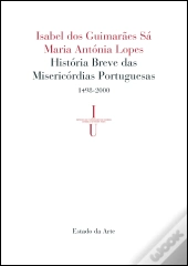 História Breve das Misericórdias Portuguesas
