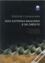 História Comparada Dos Sistemas Bancário E De Crédito