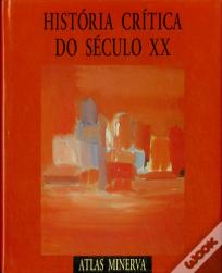 História Crítica do Século X X