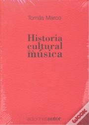 Historia Cultural De La Musica