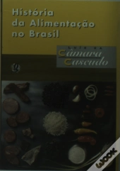 História Da Alimentação No Brasil