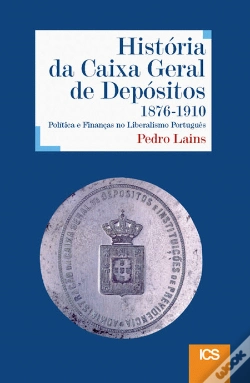 Capa do artigo História da Caixa Geral de Depósitos 1876-1910