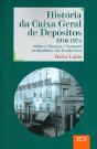 História da Caixa Geral de Depósitos 1910-1974 - Preview