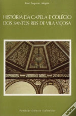 Capa do artigo História da Capela e Colégio dos Santos Reis de Vila Viçosa