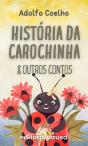 História Da Carochinha E Outros Contos - Preview