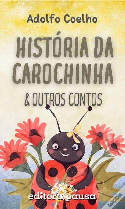 Capa do artigo História Da Carochinha E Outros Contos