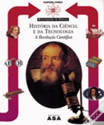 História da Ciência e da Tecnologia - A Revolução Científica