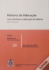 História da Educação (Com Referência à Educação de Infância)
