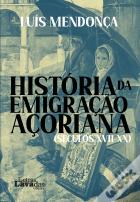 História da Emigração Açoriana