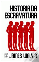 História da Escravatura