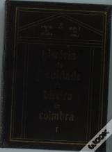 História da Faculdade de Direito de Coimbra - Vol. I