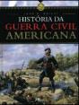 História da Guerra Civil Americana - Preview