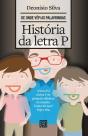 História Da Letra P - Preview