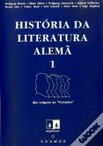 História da Literatura Alemã I - das Origens ao Vormarz