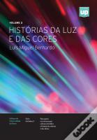 História da Luz e das Cores - Volume 3