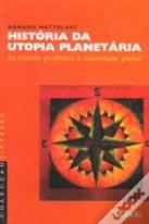 História da Utopia Planetária
