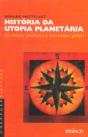História da Utopia Planetária - Preview
