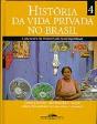 História da Vida Privada no Brasil 4 - Preview