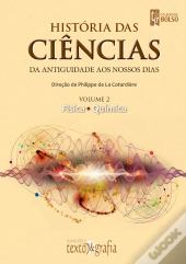 História das Ciências - Da Antiguidade aos Nossos Dias