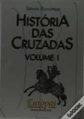 História das Cruzadas I