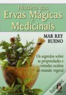 Historia das Ervas Mágicas e Medicinais