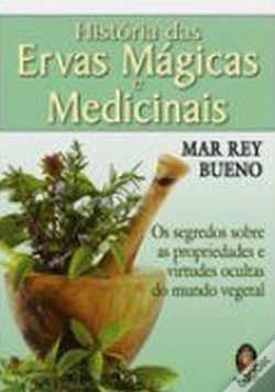 Capa do artigo Historia das Ervas Mágicas e Medicinais