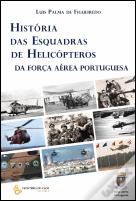 História das Esquadras de Helicópteros da Força Aérea Portuguesa