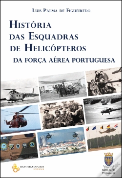 Capa do artigo História das Esquadras de Helicópteros da Força Aérea Portuguesa