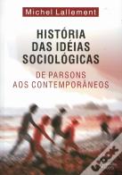 História das Ideias Sociológicas