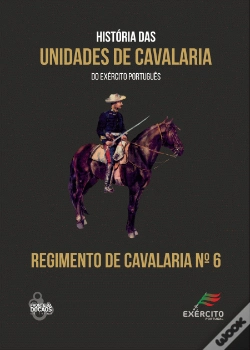 Capa do artigo Historia das Unidades de Cavalaria do Exército Português