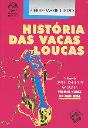História das Vacas Loucas - Preview