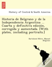 Capa do artigo Historia De Belgrano Y De La Independenc