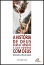 História de Deus com os Homens e dos Homens com Deus - Preview