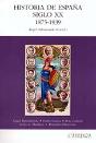 Historia De España. Siglo Xx. 1875-1939  - Preview
