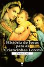 História de Jesus para as Criancinhas Lerem - Preview