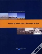 Capa do artigo Historia De La Base Aérea Y Aeropuerto De León