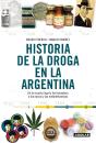 Historia De La Droga En La Argentina - Preview