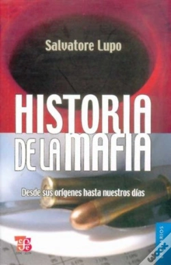 Capa do artigo Historia De La Mafia. Desde Sus Origenes Hasta Nuestros Dias 