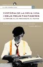 Historia De La Meva Vida I Dels Meus Fantasmes - Preview