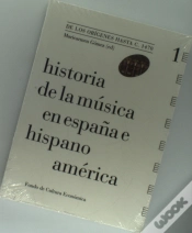 Capa do artigo Historia De La Música En España E Hispanoamérica, Volumen 1
