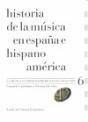 Historia De La Música En España E Hispanoamérica, Volumen 6 - Preview