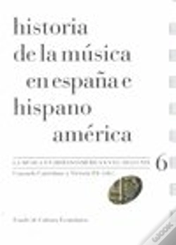 Capa do artigo Historia De La Música En España E Hispanoamérica, Volumen 6