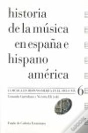 Capa do artigo Historia De La Música En España E Hispanoamérica, Volumen 6