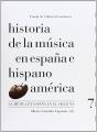 Historia De La Música En España E Hispanoamérica, Volumen 7 - Preview