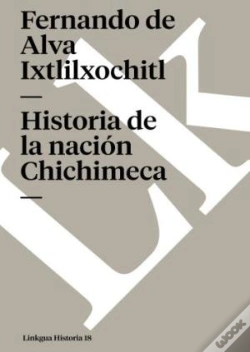 Capa do artigo Historia De La Nación Chichimeca
