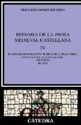 Historia De La Prosa Medieval Castellana Iv