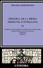 Historia De La Prosa Medieval Castellana Iv - Preview