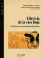 Història De La Vaca Boja - Preview